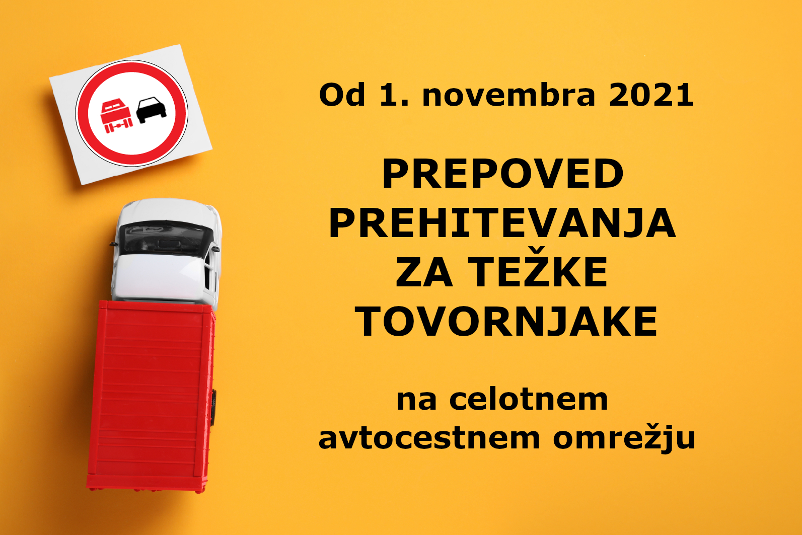 Od 1. novembra 2021 prepoved prehitevanje za težke tovornjake na celotnem avtocestnem omrežju